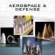 Aerospace and Defense Metal Manufacturing